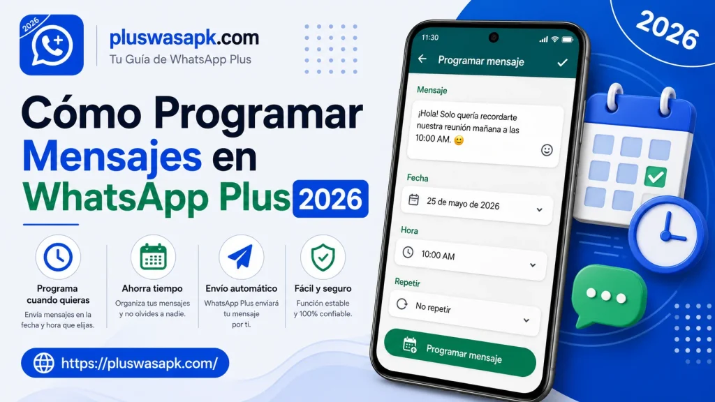 Cómo Programar Mensajes en WhatsApp Plus 2026