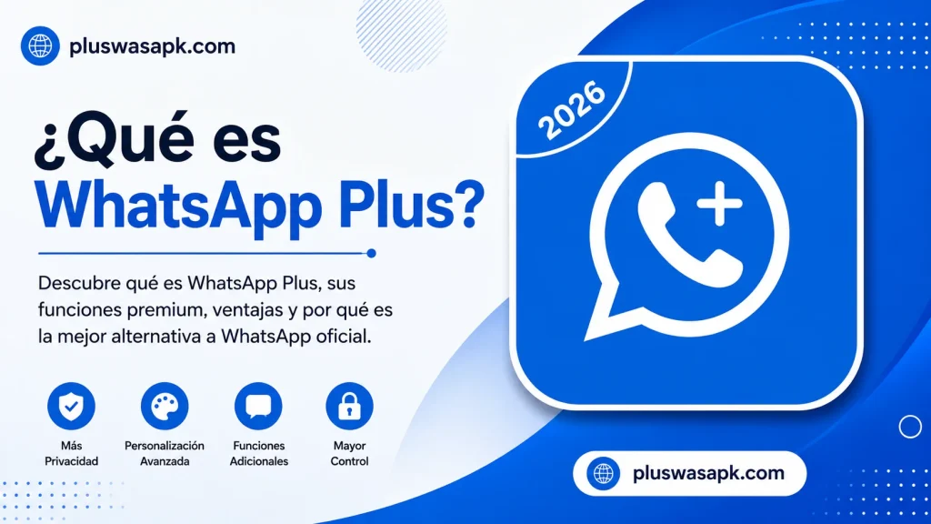 ¿Qué es WhatsApp Plus